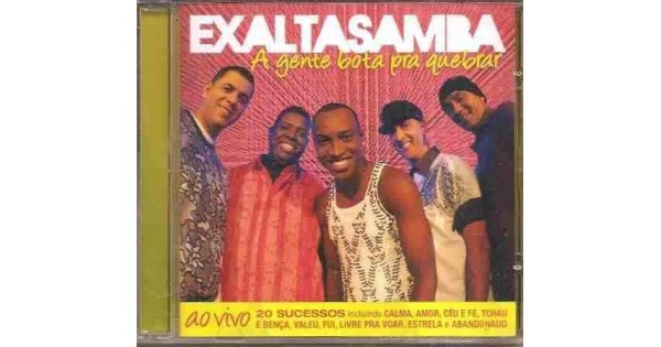 CD Exaltasamba - A Gente Bota Pra Quebrar